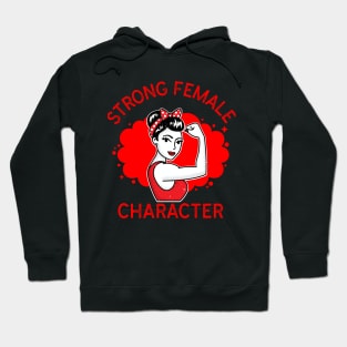 Strong Female Character Hoodie